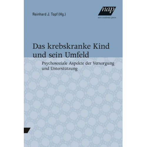 Das krebskranke Kind und sein Umfeld