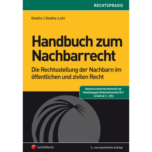 Martin Köhler & Daniela Wieger & Alexander Illedits & Karin Illedits-Lohr - Handbuch zum Nachbarrecht