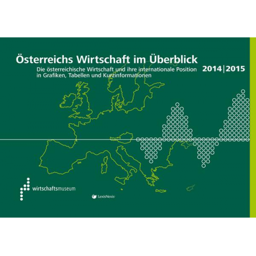 Österreichs Wirtschaft im Überblick 2014/2015