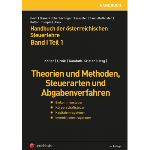 Gernot Aigner & Michaela Fellinger & Gudrun Fritz-Schmied & Georg Kofler & Andreas Payerer - Handbuch der österreichischen Steuerlehre, Band I Teil 1