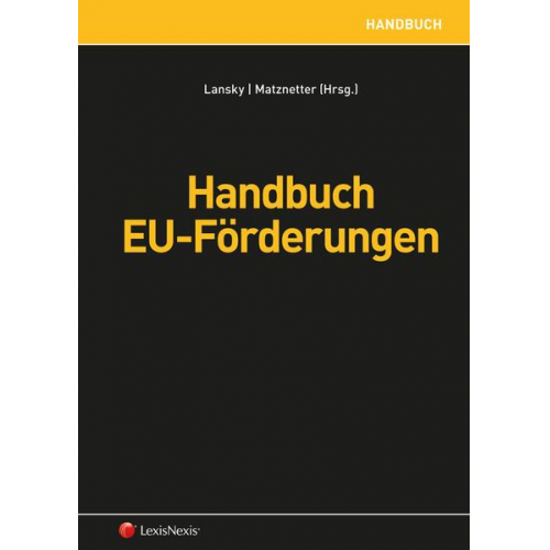 René Delevigné & Alexander Egger & Christine Petscharnig & Patricia Radl-Rebernig - Handbuch EU-Förderungen