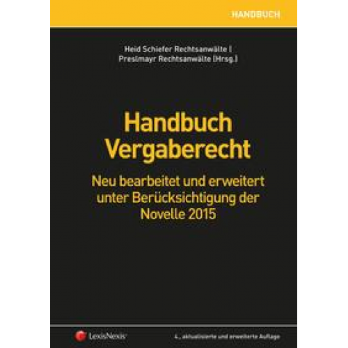 Ralf Blaha & Preslmayr Rechtsanwälte & Heid Schiefer Rechtsanwälte & Roland Katary & Andreas Auprich - Handbuch Vergaberecht