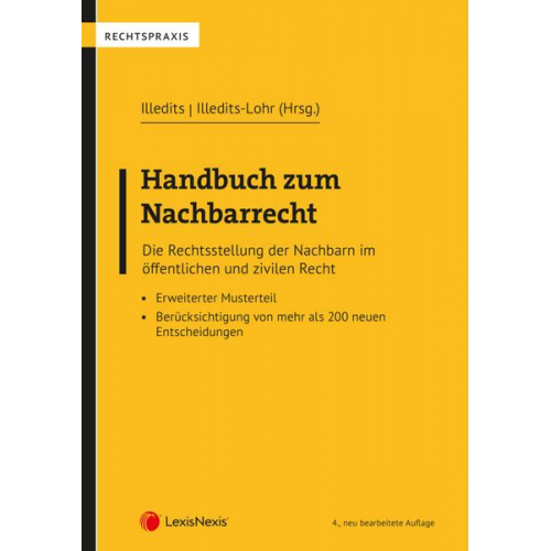 Alexander Illedits & Sophie Illedits & Karin Illedits-Lohr & Constantin Klausegger & Martin Köhler - Handbuch zum Nachbarrecht