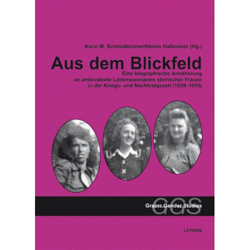 Karin Schmidlehner-Lienhart - Aus dem Blickfeld