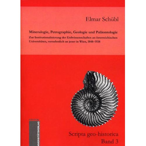 Elmar Schübl - Mineralogie, Petrographie, Geologie und Paläontologie