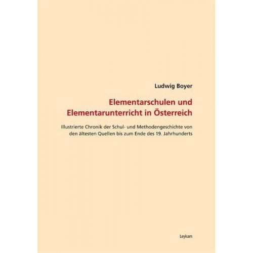 Ludwig Boyer - Elementarschulen und Elemntarunterricht in Österreich