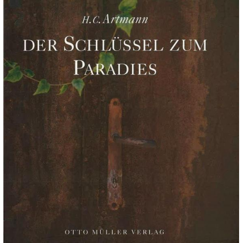 Hans C. Artmann - Der Schlüssel zum Paradies