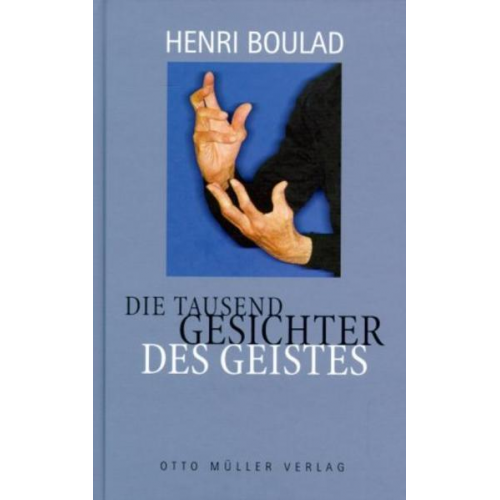 Henri Boulad - Die tausend Gesichter des Geistes