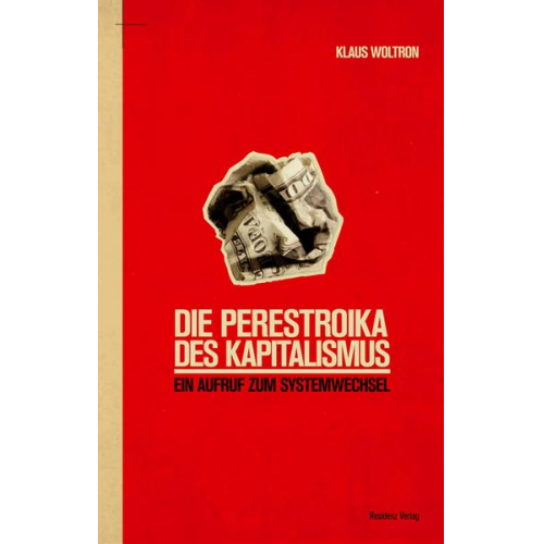 Klaus Woltron - Die Perestroika des Kapitalismus