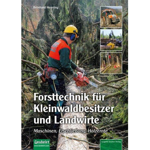 Bernhard Henning - Forsttechnik für Kleinwaldbesitzer und Landwirte