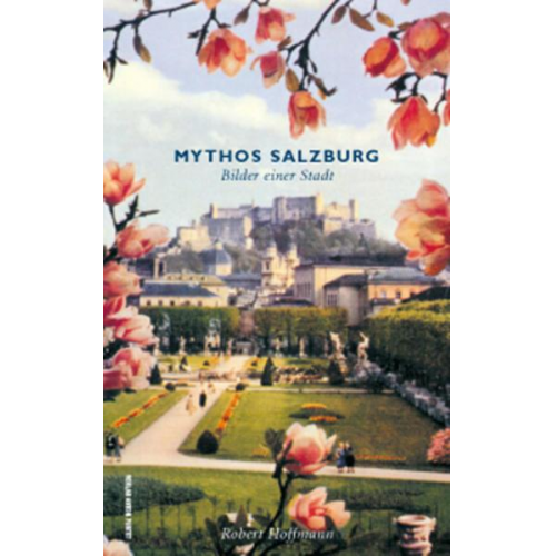 Robert Hoffmann - Mythos Salzburg