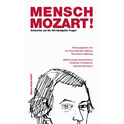 Sabine Greger-Amanshauser & Christoph Grosspietsch & Gabriele Ramsauer - Mensch Mozart!