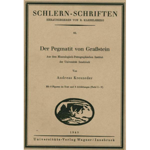 Andreas Kreuzeder - Der Pegmatit von Grassstein