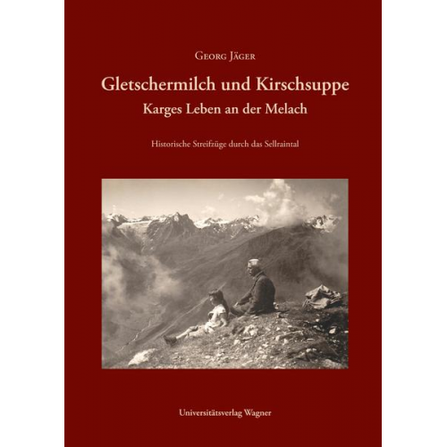 Georg Jäger - Gletschermilch und Kirschsuppe