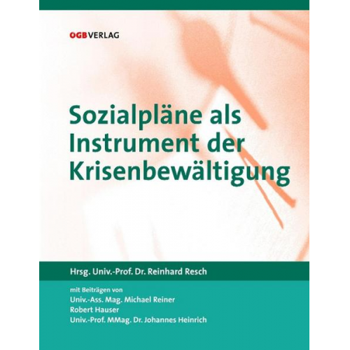 Reinhard Resch - Sozialpläne als Instrument der Krisenbewältigung