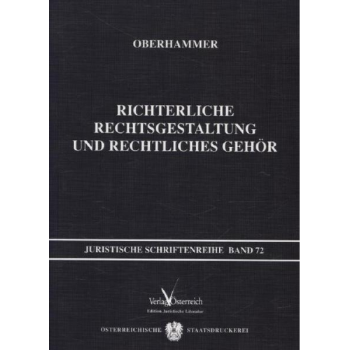 Paul Oberhammer - Richterliche Rechtsgestaltung und rechtliches Gehör