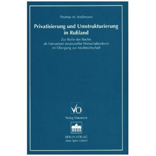 Thomas M. Krüssmann - Privatisierung und Umstrukturierung in Russland