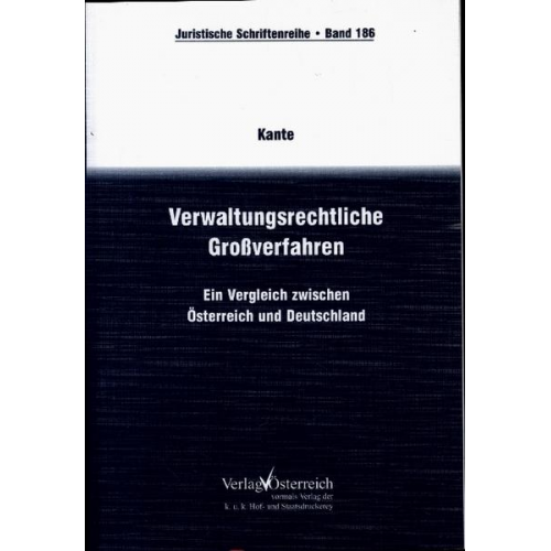 Bernd Kante - Verwaltungsrechtliche Grossverfahren