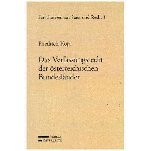 Das Verfassungsrecht der österreichischen Bundesländer