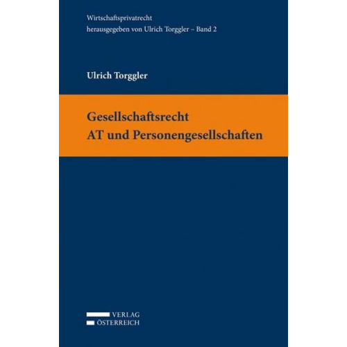 Ulrich Torggler - Gesellschaftsrecht AT und Personengesellschaften