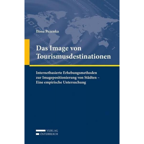 Ilona Pezenka - Das Image von Tourismusdestinationen