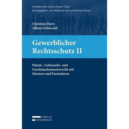 Christian Horn & Alfons Grünwald - Gewerblicher Rechtsschutz II