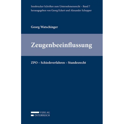 Georg Watschinger - Zeugenbeeinflussung durch Rechtsanwälte