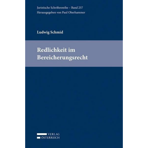 Ludwig Schmid - Redlichkeit im Bereicherungsrecht