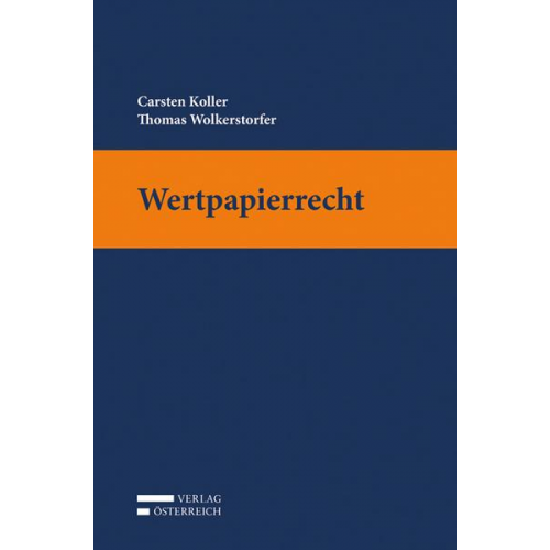 Carsten Koller & Thomas Wolkerstorfer - Wertpapierrecht