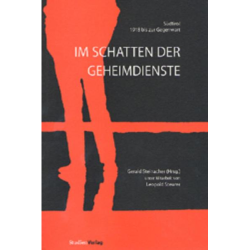 Gerald Steinacher - Im Schatten der Geheimdienste