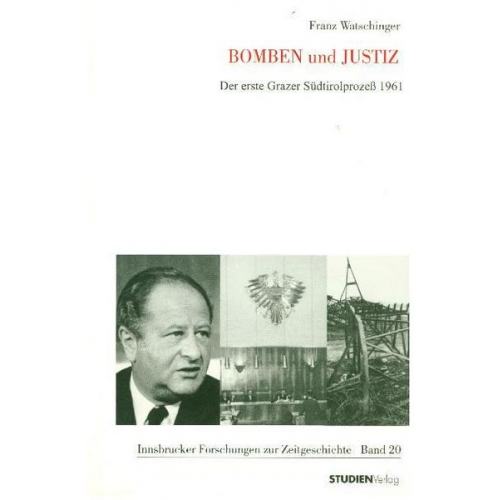 Franz Watschinger - Bomben und Justiz