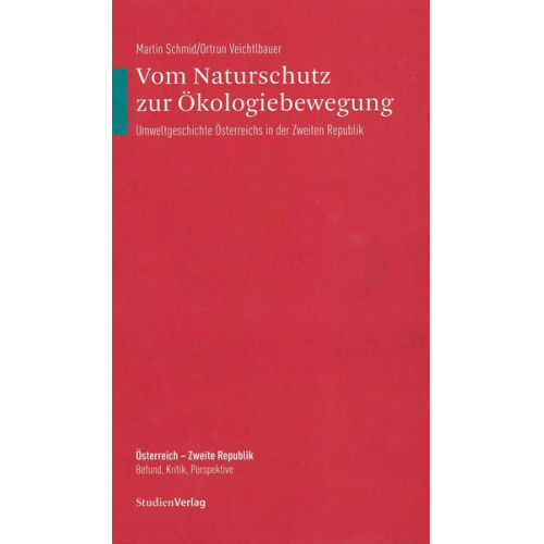 Martin Schmid & Ortrun Veichtlbauer - Vom Naturschutz zur Ökologiebewegung