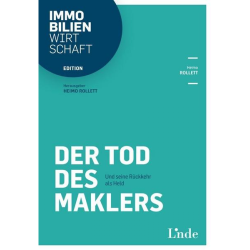 Heimo Rollett - Der Tod des Maklers