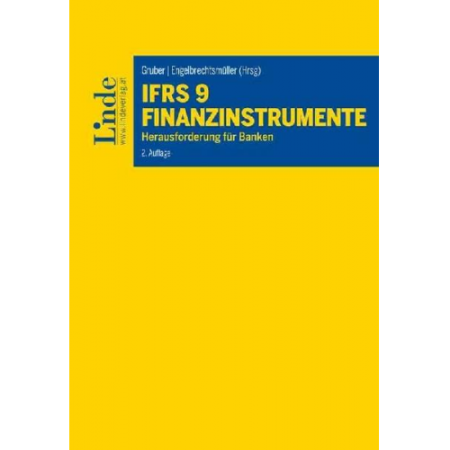 Martin Sagerschnig & Ewald Aschauer & Daniel Börstler & Thomas Gaber & Christian Grinschgl - IFRS 9 Finanzinstrumente