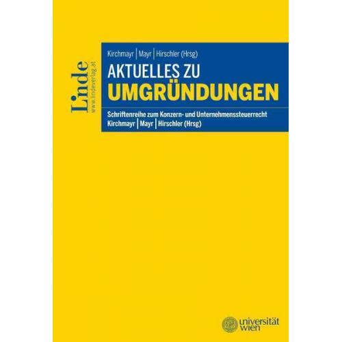 Lukas Franke & Klaus Hirschler & Sabine Kirchmayr-Schliesselberger & Gunter Mayr & Christoph Schlager - Aktuelles zu Umgründungen