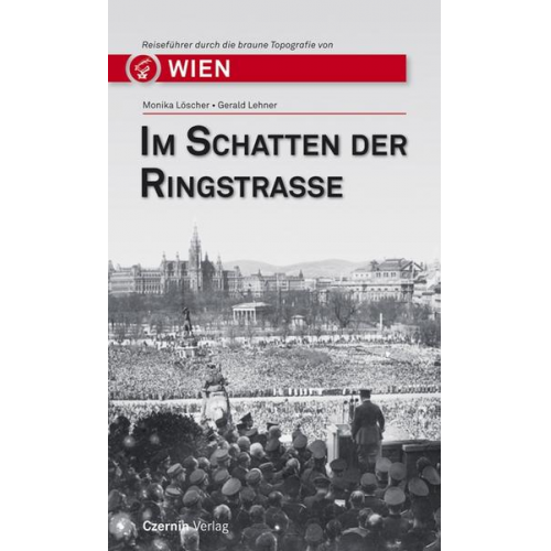 Gerald Lehner & Eva Maria Bachinger - Im Schatten der Ringstraße