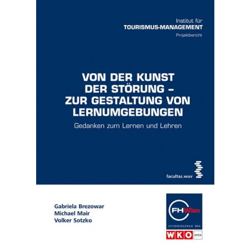 Gabriela Brezowar & Michael Mair & Volker Sotzko - Von der Kunst der Störung – zur Gestaltung von Lernumgebungen