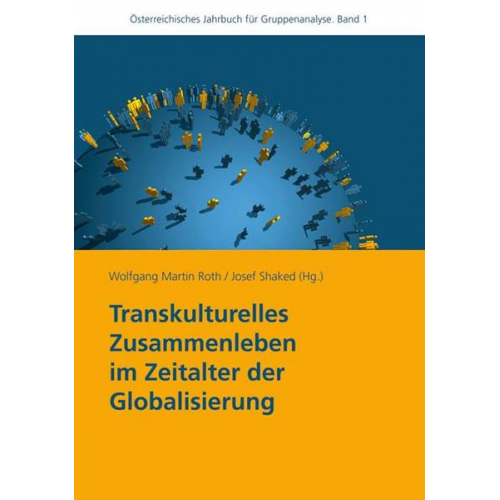 Wolfgang M. Roth & Josef Shaked - Transkulturelles Zusammenleben