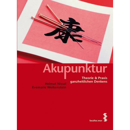 Helmut Nissel & Evemarie Wolkenstein - Akupunktur