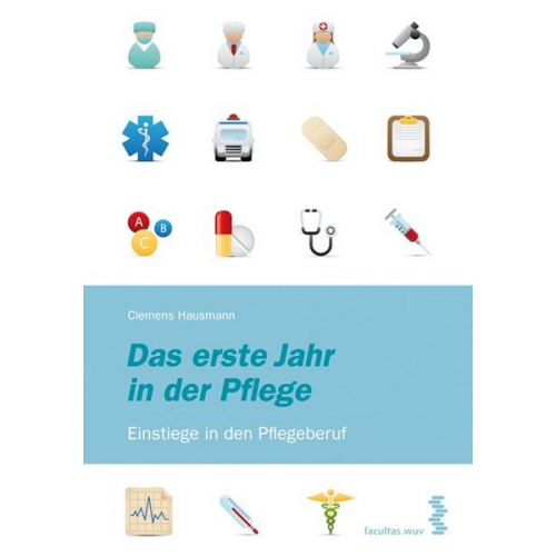 Clemens Hausmann - Das erste Jahr in der Pflege