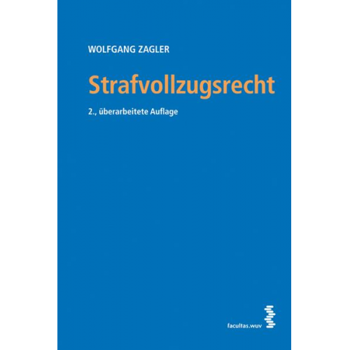 Wolfgang Zagler - Strafvollzugsrecht