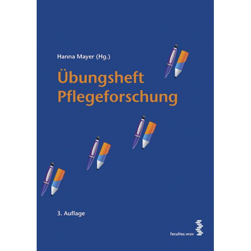 Hanna Mayer - Übungsheft Pflegeforschung