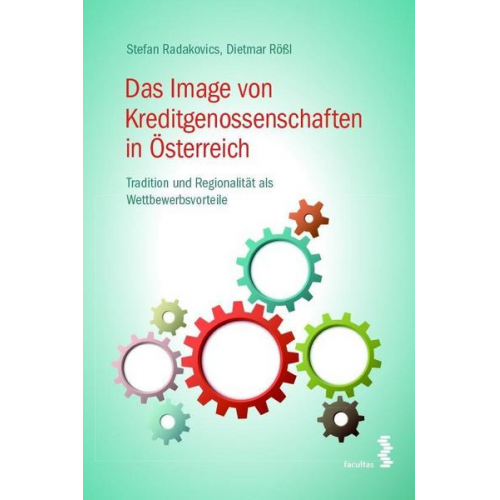 Stefan Radakovics & Dietmar Rössl - Das Image von Kreditgenossenschaften in Österreich