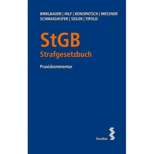 Alois Birklbauer & Marianne Johanna Hilf & Cathrine Konopatsch & Florian Messner & Klaus Schwaighofer - StGB - Strafgesetzbuch