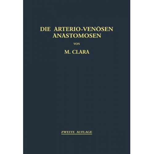 Max Clara - Die Arterio-Venösen Anastomosen