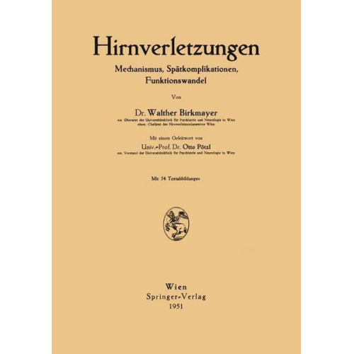 Walther Birkmayer - Hirnverletzungen