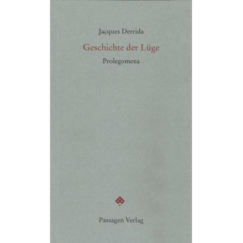 Jacques Derrida - Geschichte der Lüge