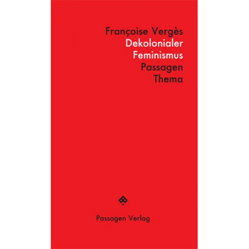 Françoise Vergès - Dekolonialer Feminismus