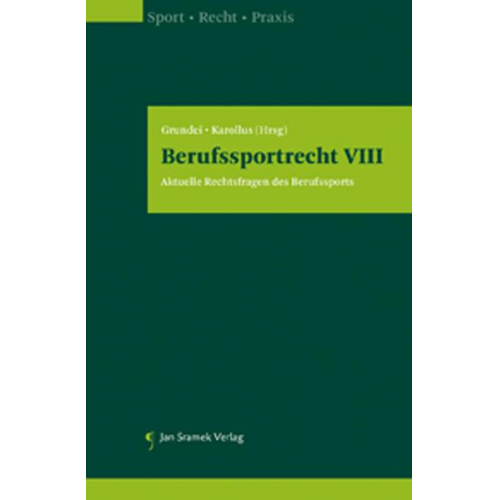 Andreas Grundei & Martin Karollus - Berufssportrecht VIII