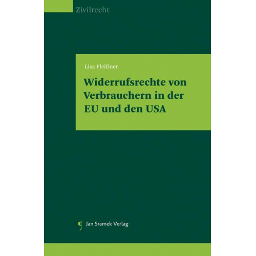 Lisa Fleissner - Widerrufsrechte von Verbrauchern in der EU und den USA